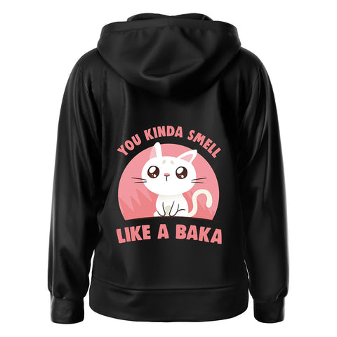 You Kinda Smell Like A Baka You Kinda Smell Like A Baka