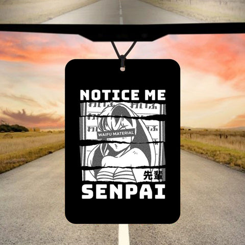 Notice Me Senpai