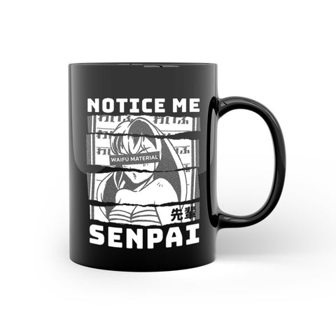 Notice Me Senpai