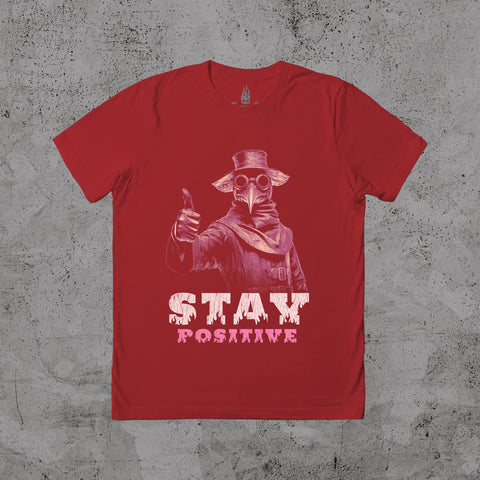 Stay Positive - T-shirt