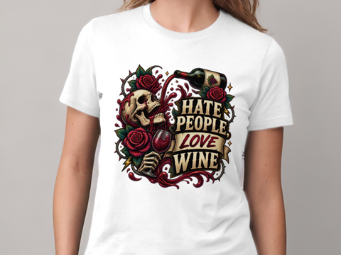 HATE PEOPLE - LOVE WINE