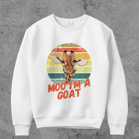 Moo I am A Goat  Sweatshirt