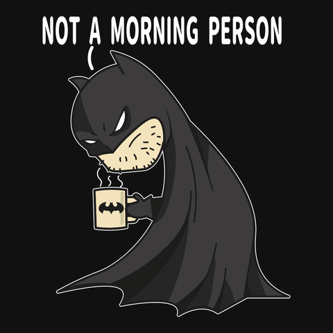Not A Morning Person - T-shirt